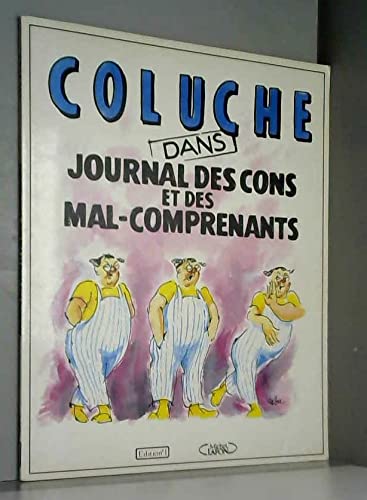 journal des cons et des mal-comprenants