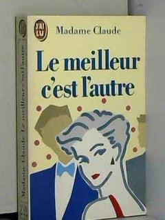 Meilleur c'est l'autre