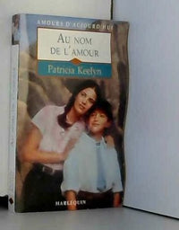 Au nom de l'amour (Amour d'aujourd'hui)