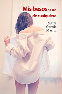 Mis besos no son de cualquiera