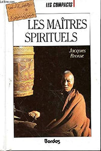 LES MAITRES SPIRITUELS (Ancienne Edition)