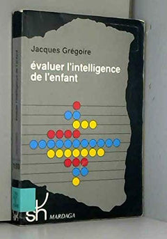 EVALUER L'INTELLIGENCE DE L'ENFANT 193