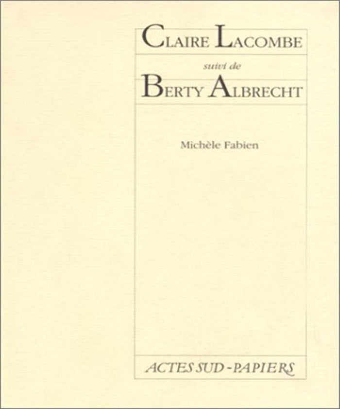 Claire Lacombe Berty Albrecht