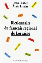 Dictionnaire du français régional de Lorraine