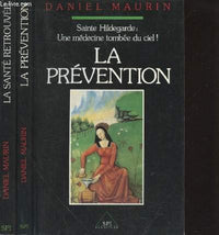 Sainte Hildegarde : une médecine tombée du ciel