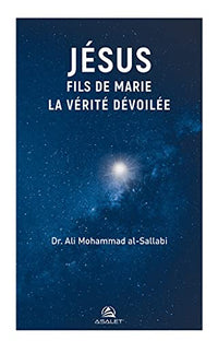 Jésus fils de Marie : La vérité dévoilée