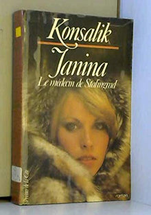Janina : le medecin de Stalingrad