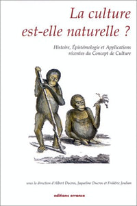 La culture est-elle naturelle ?