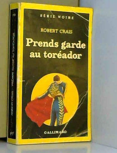 Prends garde au toréador