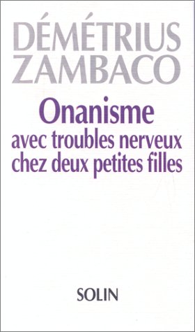 Onanisme avec troubles nerveux
