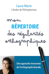 Mon Répertoire des Régularités Orthographiques
