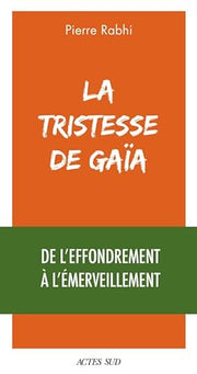 La Tristesse de Gaïa
