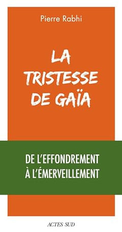 La Tristesse de Gaïa
