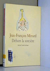 dehors la sorciere