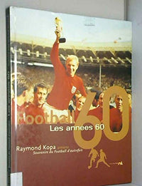 Football, les années 60