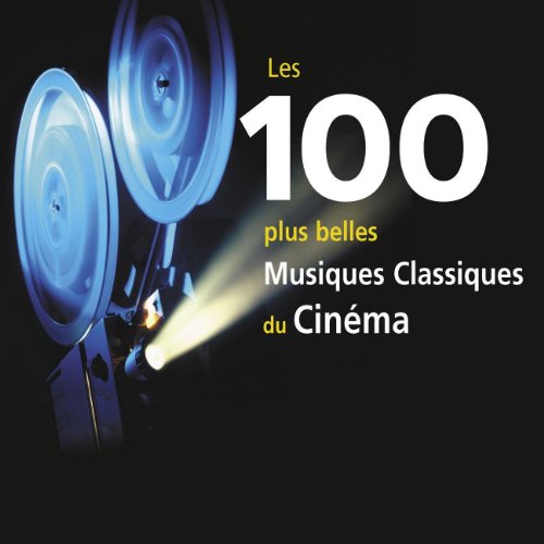 Les 100 Plus Belles Musiques Classiques du Cinéma (Coffret 6 CD)