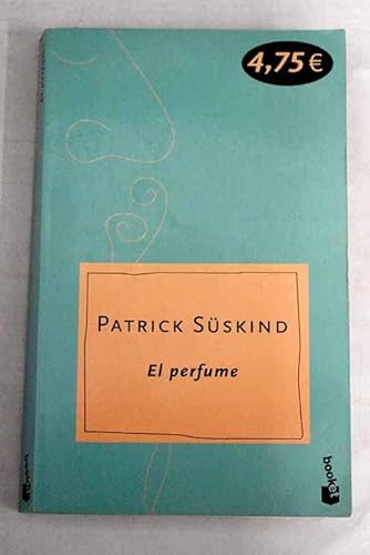 Perfume, el (verano 2002)