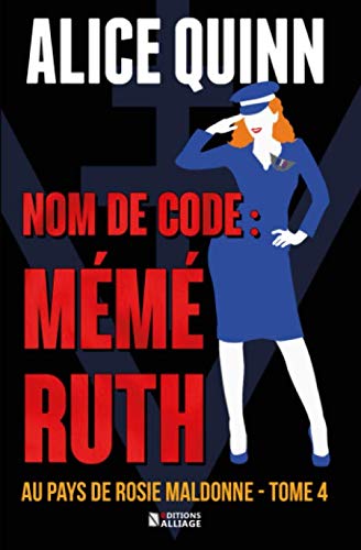 Nom de code : Mémé Ruth