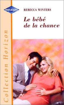 Le bébé de la chance