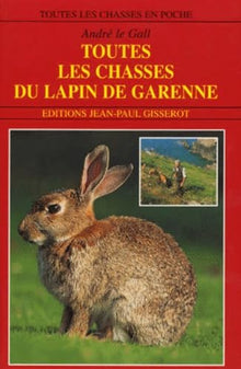 Toutes les chasses du lapin de garenne