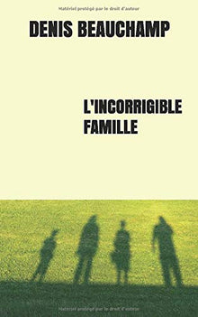 L'incorrigible famille