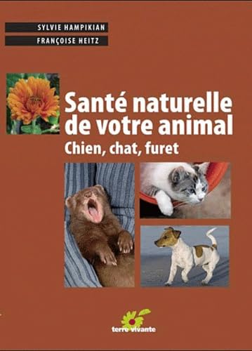 La santé naturelle de votre animal