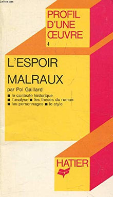 L'espoir, Malraux : Analyse critique