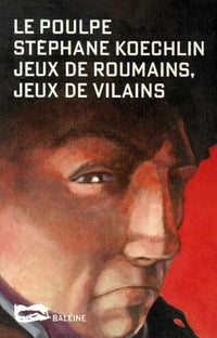 Jeux de roumains, jeux de vilains