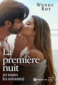La première nuit (et toutes les suivantes