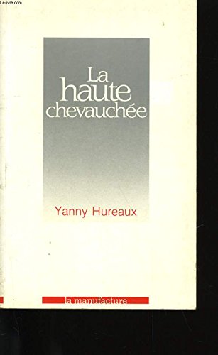 La Haute Chevauchée