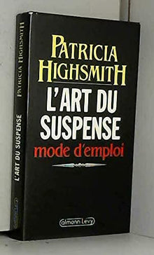 L'Art du suspense, mode d'emploi