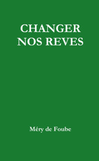 Changer nos rêves
