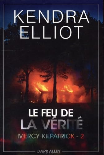 Le feu de la vérité