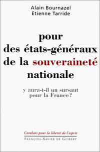 Pour des états-généraux de la souveraineté nationale