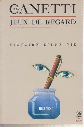 Histoire D'Une Vie. Tome 3, Jeux De Regards 1931-1934