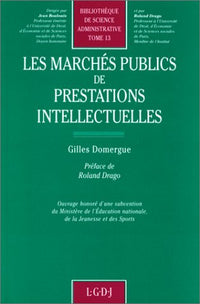 Les marchés publics de prestations intellectuelles