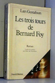 Les Trois tours de Bernard Foy...