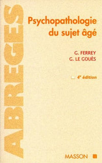 Psychopathologie du sujet âgé