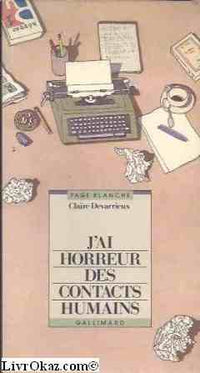 J'ai horreur des contacts humains