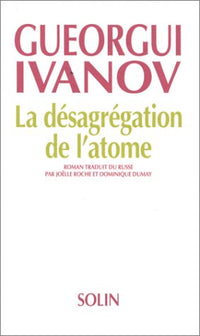 DESAGREGATION DE L'ATOME