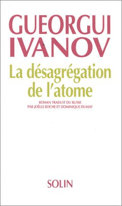 DESAGREGATION DE L'ATOME