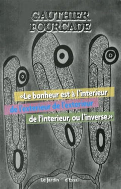 "Le bonheur est à l'intérieur