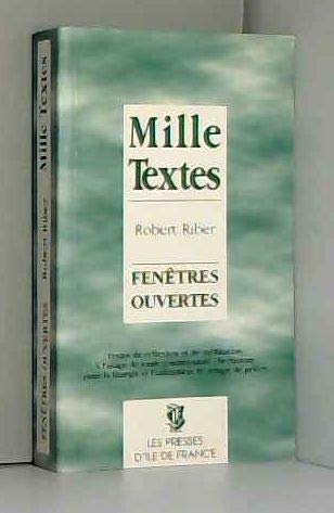 Mille textes fenêtres ouvertes