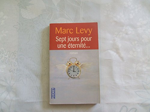 Sept jours pour une éternité...