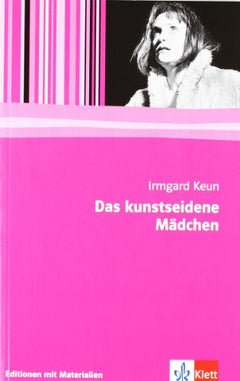 Das kunstseidene Mädchen: Editionen mit Materialien