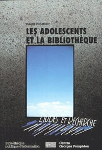 ADOLESCENTS ET LA BIBLIOTHEQUE (LES)