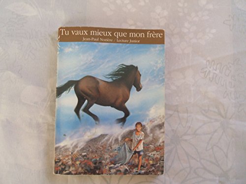 Tu vaux mieux que mon frère