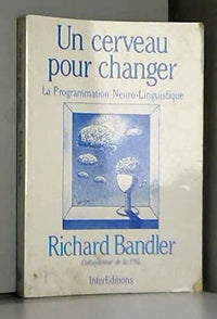 Un cerveau pour changer