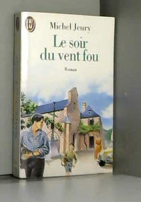 Le soir du vent fou
