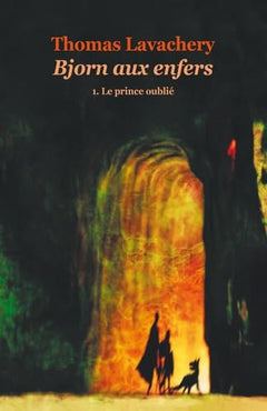 Bjorn aux enfers: Le prince oublié